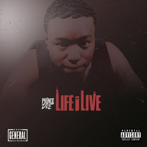 Prince Dre - Life I Live